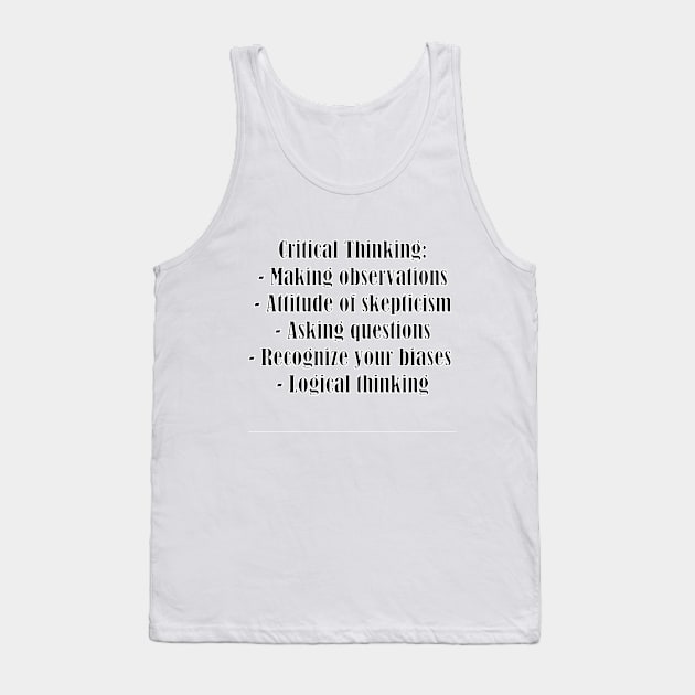 Critical Thinking Tank Top by Quality Products